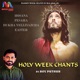 Holy Week Chants