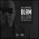 Blam Blam feat GhettoFlow Single