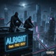 Alright feat Pac Boy Single