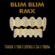 Blim Blim Remix Single