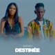 Destinée Single