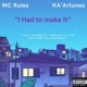 I Had To Make it feat KA Artunez Single