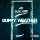 Duppy Weather Dancehall Version Single