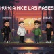 NUNCA HICE LAS PASES feat JNO Baller FrasKKo Single