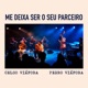 Me Deixa Ser o Seu Parceiro Ao Vivo