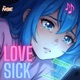 Lovesick Single