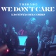 We Don t Care feat Las Ninyas del Corro Single
