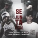 Se Juntaron feat David Martinez David Domínguez J P Chiflado Single