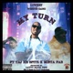 My Turn feat Taj He Spitz Mistah F A B Single