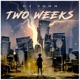 Two Weeks Single