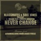 Never Change feat Zimsto Eroofini