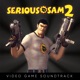 Serious Sam 2 Video Game Soundtrack