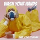 Wash Your Hands Single