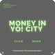 Money In Yo City Single