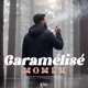 Caramélisé Single