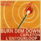 Burn Dem Down L Entourloop Remix Single