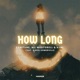 How Long feat Aiden Somerville Single