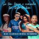 Se Tem Lanca e Maconha Tem Bala Também feat Mc Bersa Single