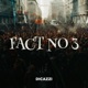 Fact no 3 Single