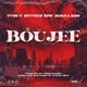 Boujee feat SKYFACE SDW SOKKA SDW Single