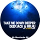Take Me Down Deeper Single