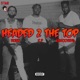 Headed 2 the Top Single