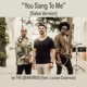 You sang to me feat Lucian Colareza Salsa Version Single