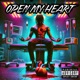 Open My Heart