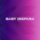 Baby Dispara feat R de Nexo Single