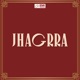 Jhagrra Original Motion Picture Soundtrack EP