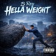 Hella Weight Single
