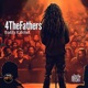 4TheFathers Single