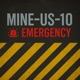 Mine Us 10 Emergency Single