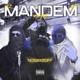 MANDEM feat YTPTayo YTPYasi Single
