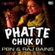 Phatte Chuk Di Single