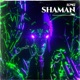 Shaman Single