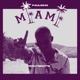 Miami feat HeavyBeatts Single