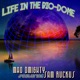 Life in the Bio Dome feat Sam RucKus Single
