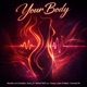Your Body feat Young Offixial Joker D talker Terminal ZA Single