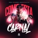 Como Esta Carnal Single