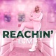 Reachin Single