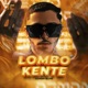 Lombo Kente Single