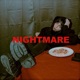NIGHTMARE Single