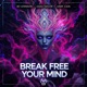 Break Free Your Mind Single