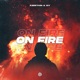 On Fire Single
