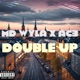 Double Up Single