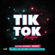 Tik Tok Riddim