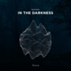 In The Darkness Single