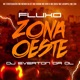 Fluxo da Zona Oeste Single