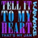 Tell It to My Heart Karaoke Single